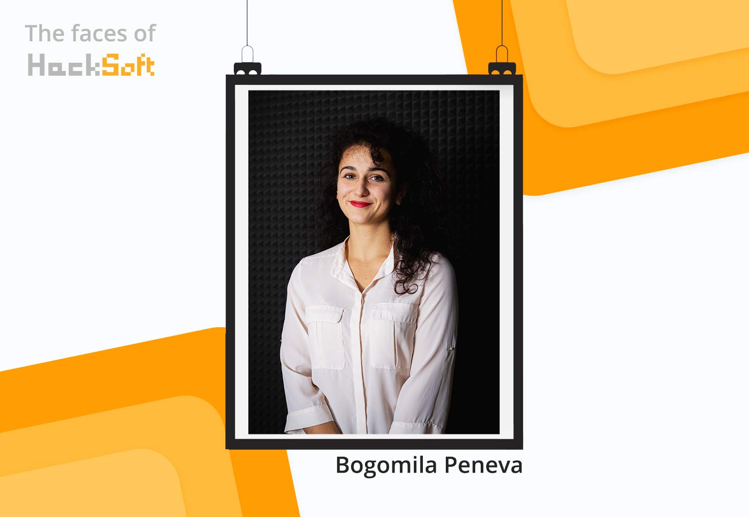 Bogomila Peneva - The Faces of HackSoft