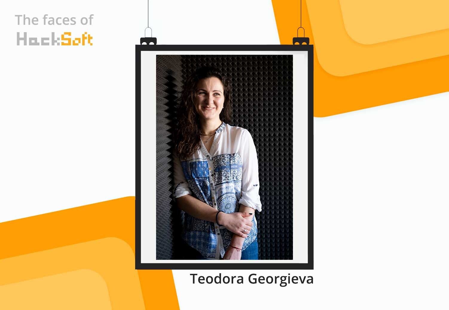  Teodora Georgieva - The Faces of HackSoft