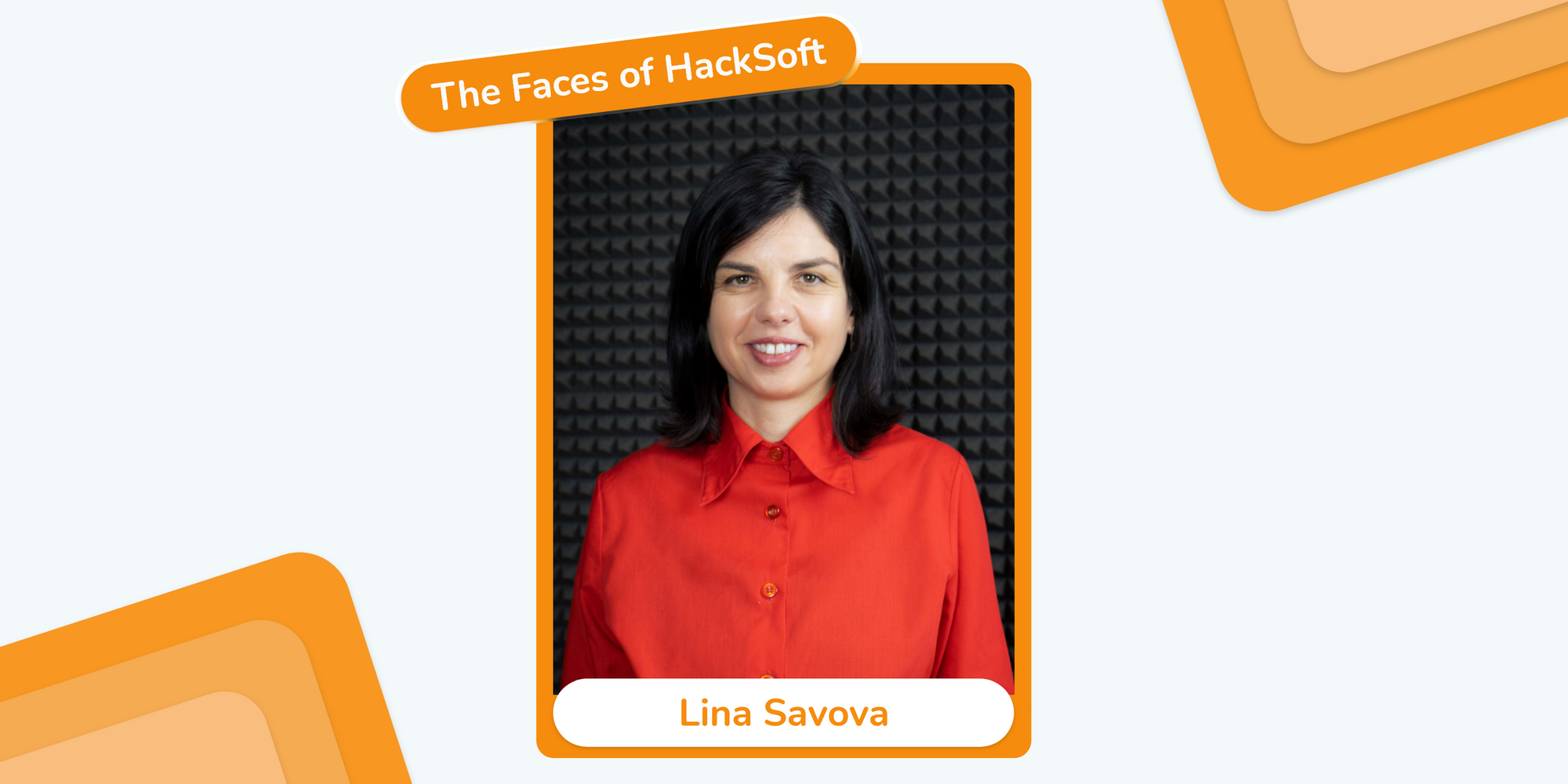 Lina Savova - The Faces of HackSoft